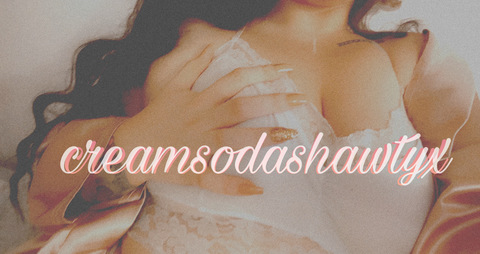 Header of creamsodashawtyx