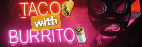 Header of tacowithburrito